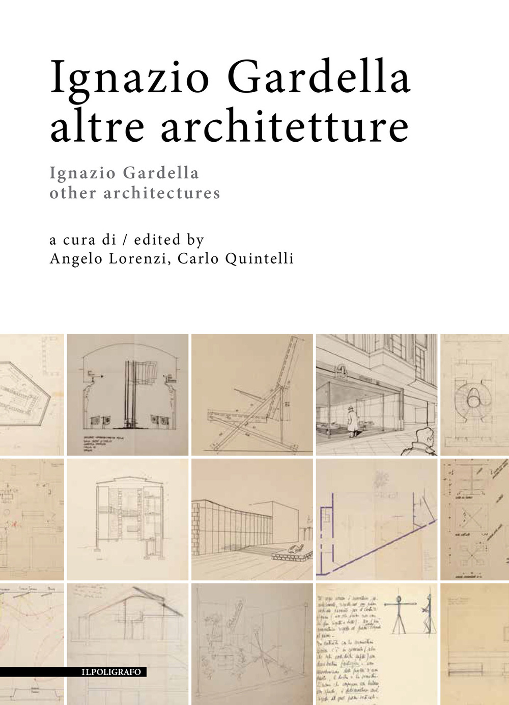 Ignazio Gardella. Altre architetture. Ediz. italiana e inglese