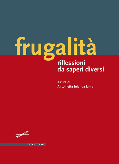 Frugalità. Riflessioni da saperi diversi