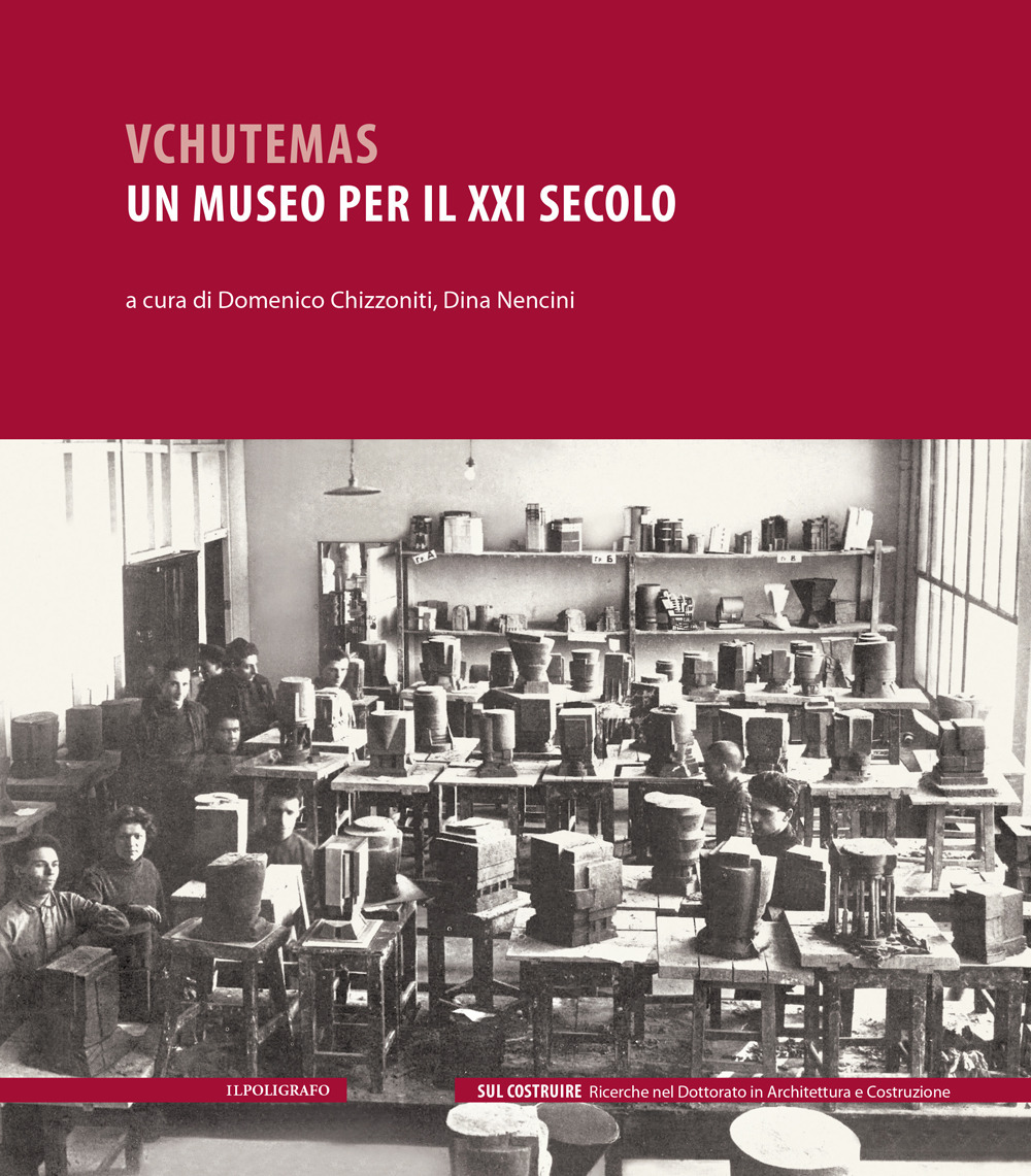 Vchutemas. Un museo per il XXI secolo