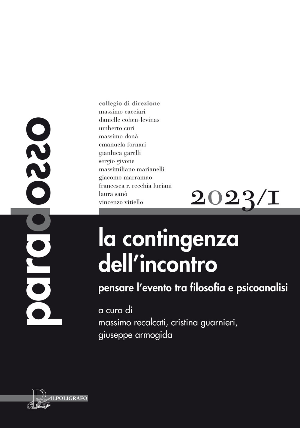 Paradosso. Rivista di filosofia (2023). Vol. 1: La contingenza dell'incontro. Pensare l'evento tra filosofia e psicoanalisi