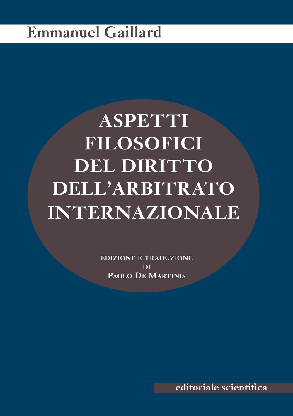 Aspetti filosofici del diritto dell'arbitrato internazionale