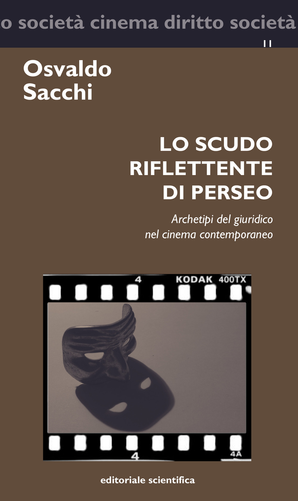 Lo scudo riflettente di Perseo. Archetipi del giuridico nel cinema contemporaneo