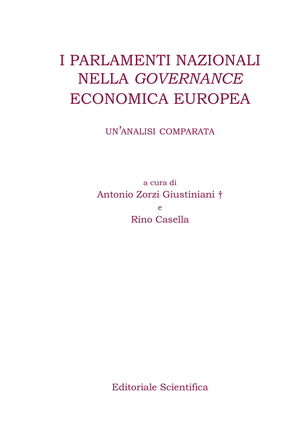 I parlamenti nazionali nella governance economica europea. Un'analisi comparata