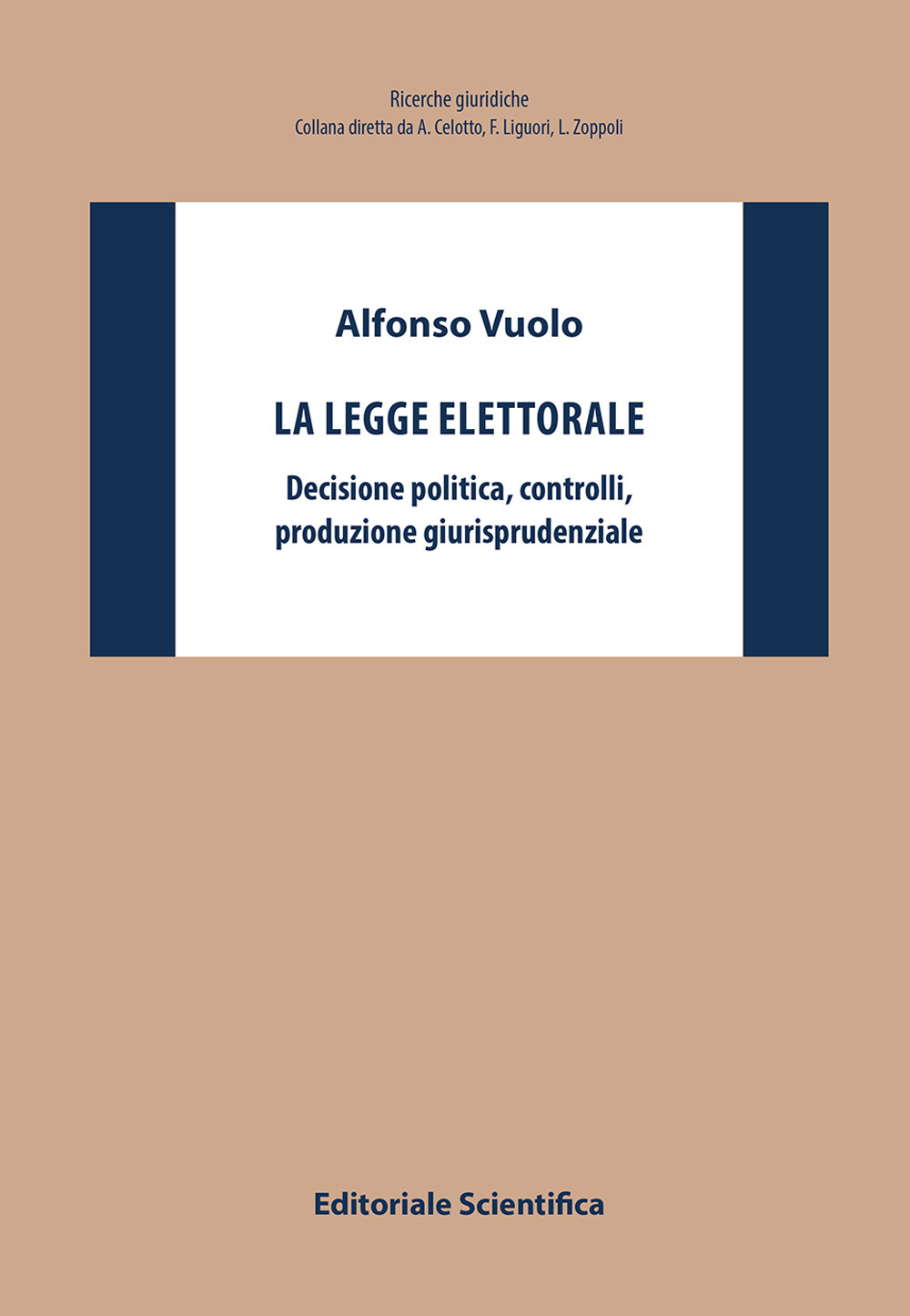 La legge elettorale. Decisione politica, controlli, produzione giurisprudenziale