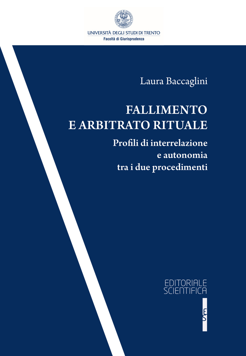 Fallimento e arbitrato rituale. Profili di interrelazione e autonomia tra i due procedementi