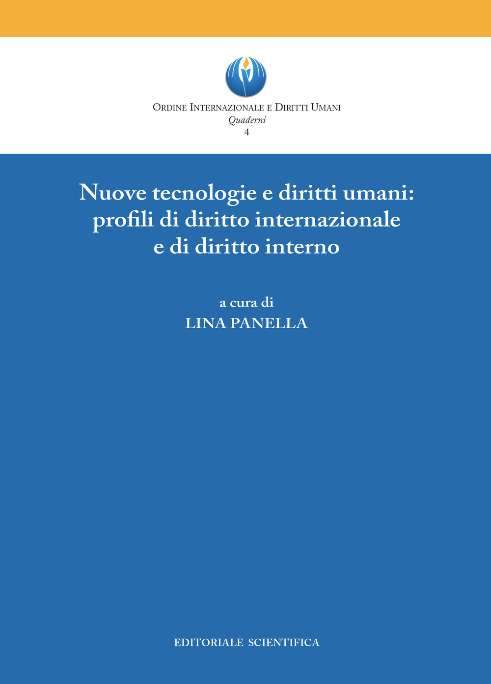 Nuove tecnologie e diritti umani: profili di diritto internazionale e di diritto interno