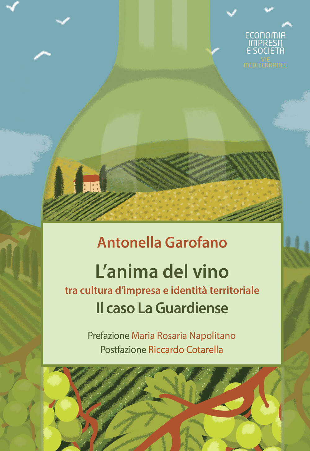 L'anima del vino tra cultura d'impresa e identità territoriale. Il caso La Guardiense