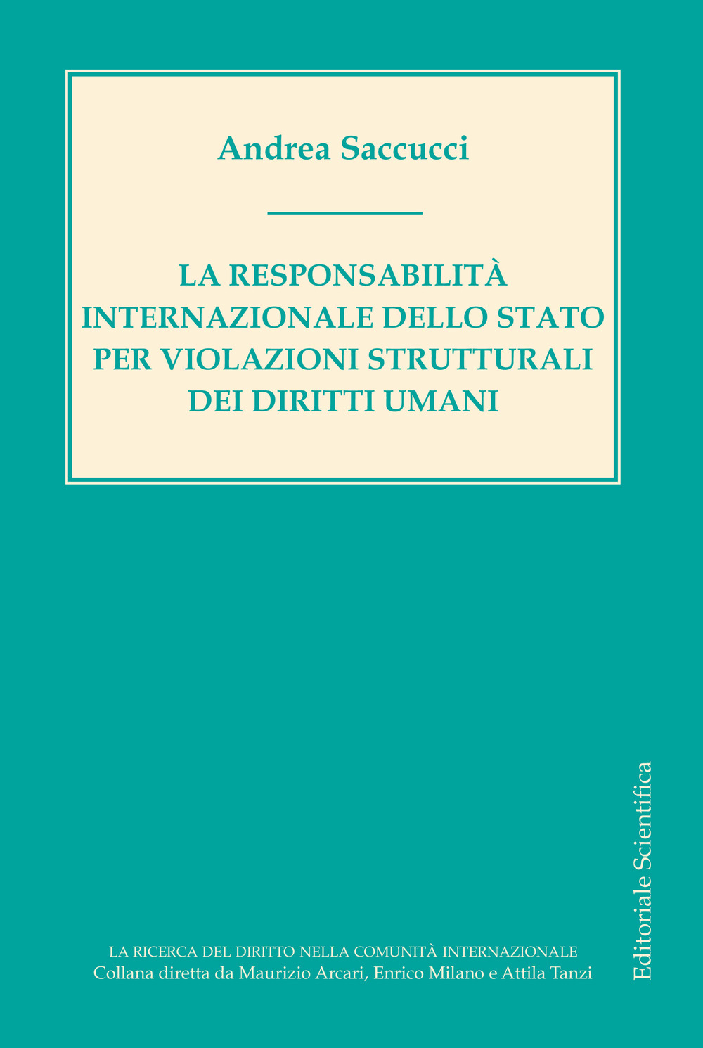 La responsabilità internazionale dello Stato per violazioni strutturali dei diritti umani