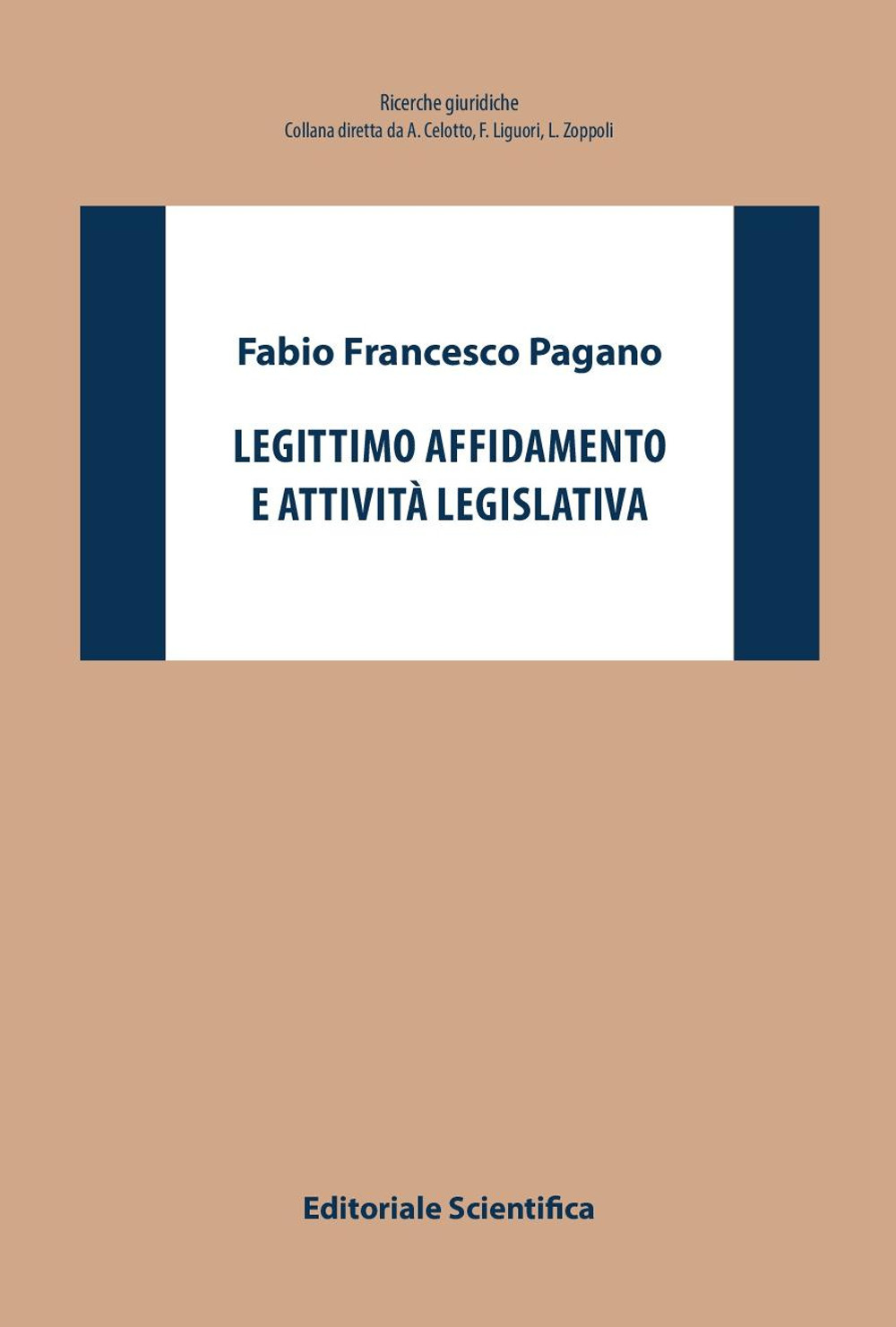 Legittimo affidamento e attività legislativa