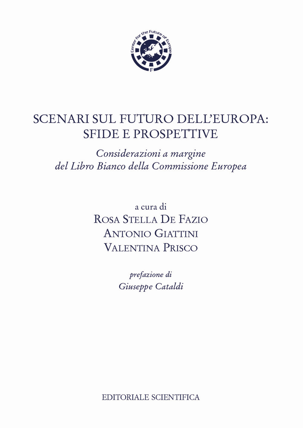 Scenari sul futuro dell'Europa: sfide e prospettive. Considerazioni a margine del Libro Bianco della Commissione Europea