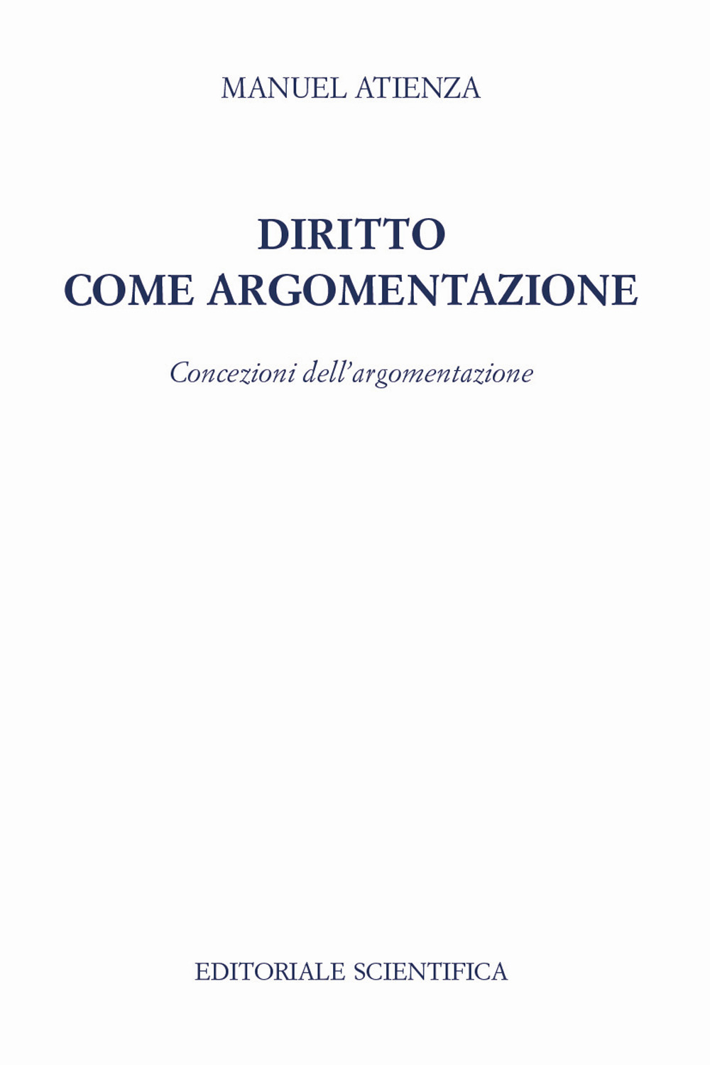 Diritto come argomentazione. Concezioni dell'argomentazione