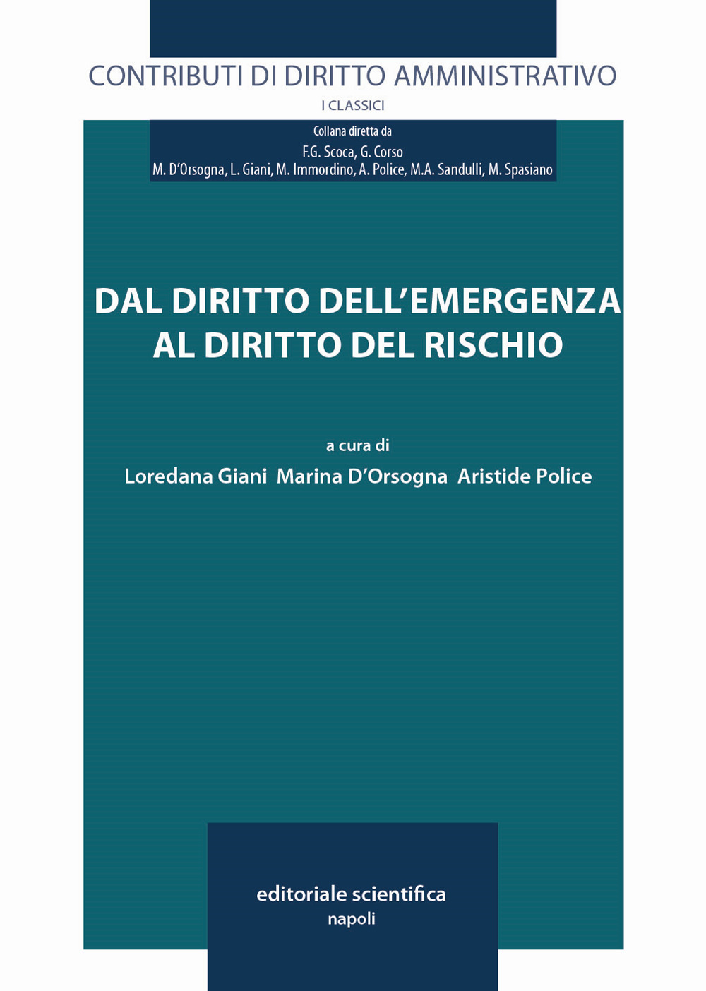 Dal diritto dell'emergenza al diritto del rischio