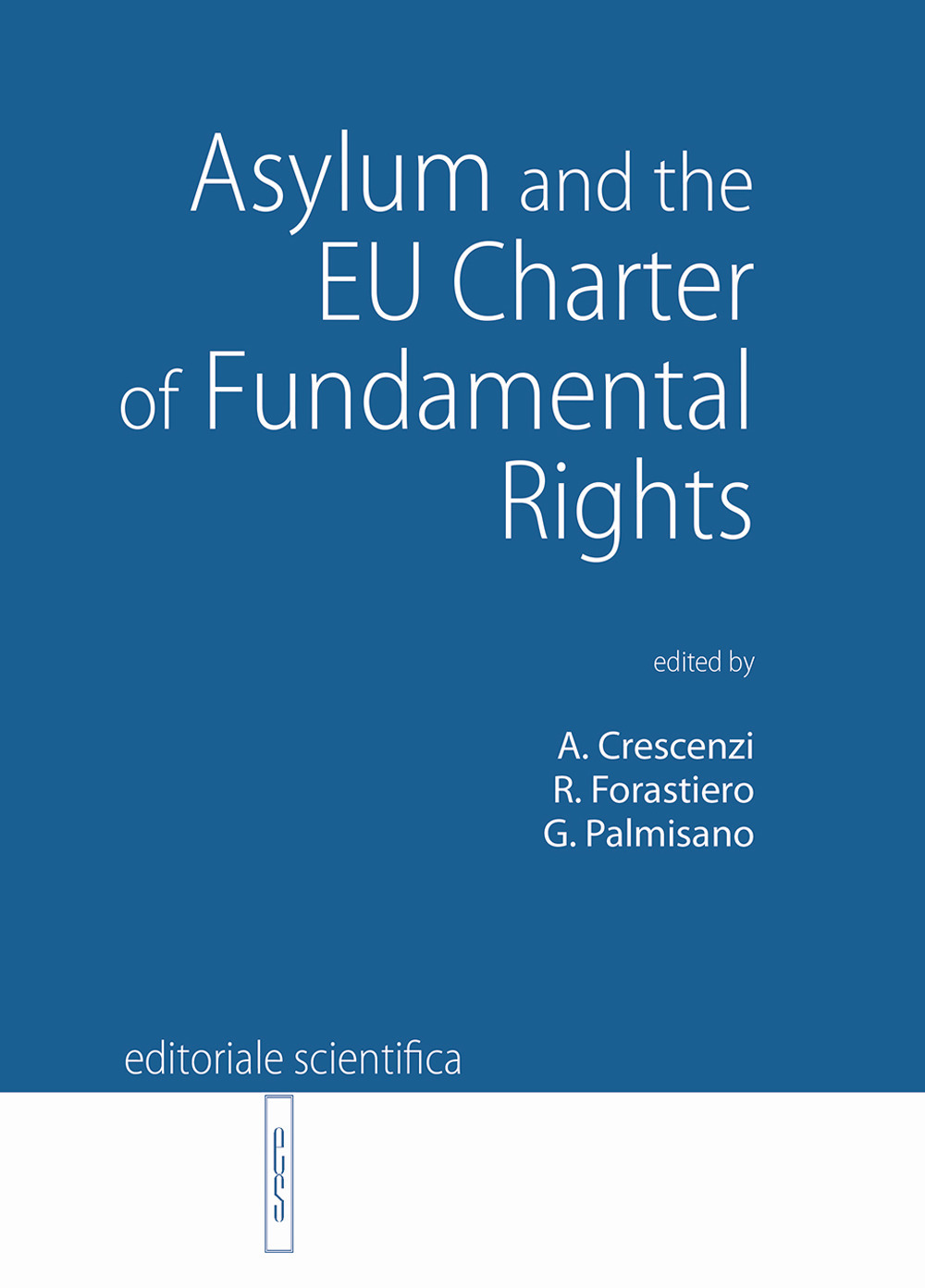 Asylum and the EU Charter of Fundamental Rights