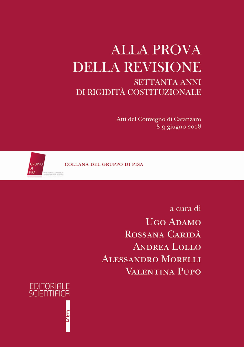 Alla prova della revisione. Settanta anni di rigidità costituzionale