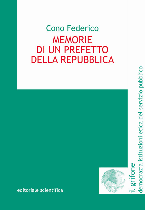 Memorie di un prefetto della Repubblica