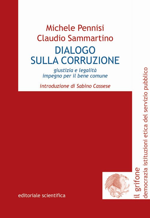 Dialogo sulla corruzione. Giustizia e legalità impegno per il bene comune