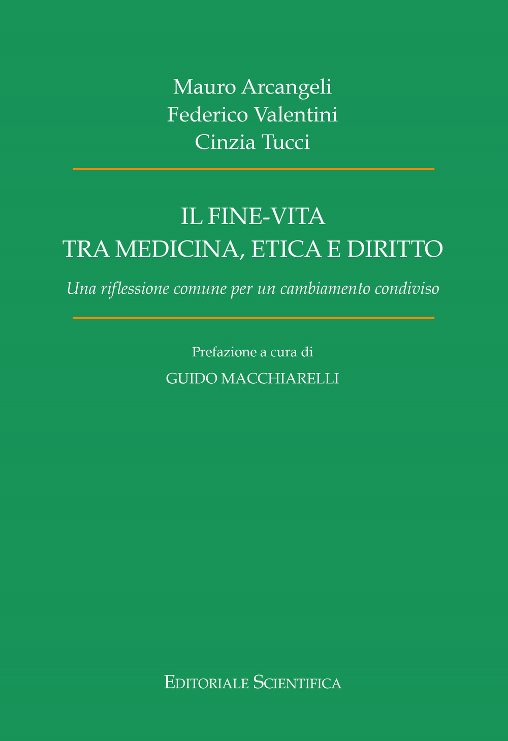 Il fine-vita tra medicina, etica e diritto. Una riflessione comune per un cambiamento condiviso