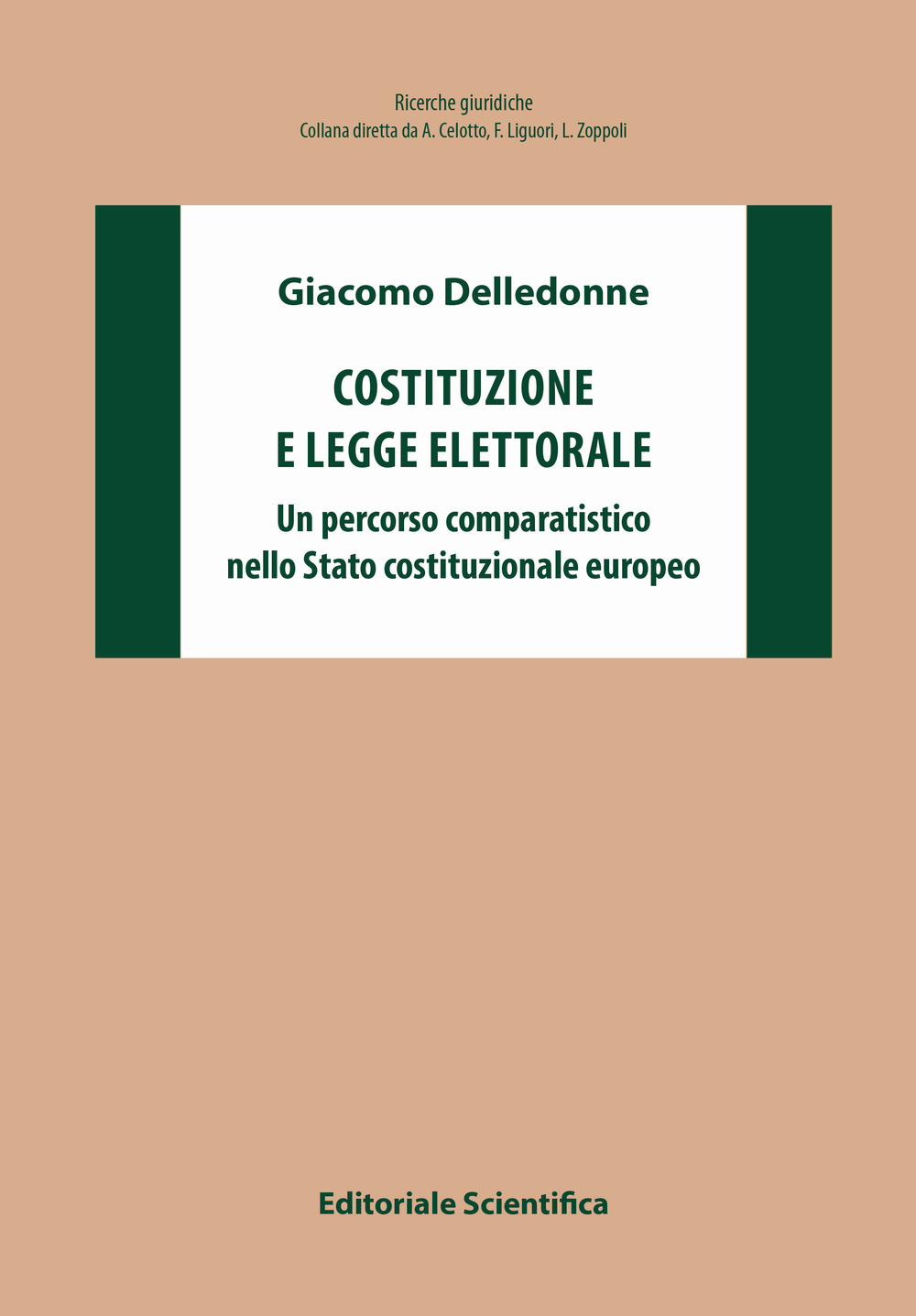 Costituzione e legge elettorale. Un percorso comparatistico nello Stato costituzionale europeo