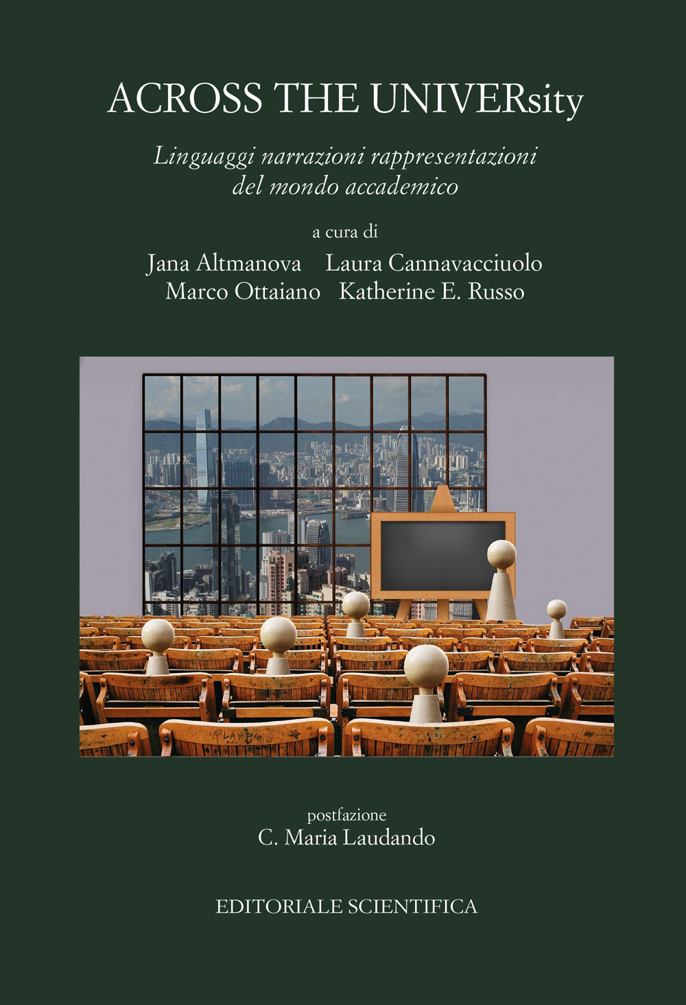 Across the university. Linguaggi narrazioni rappresentazioni del mondo accademico