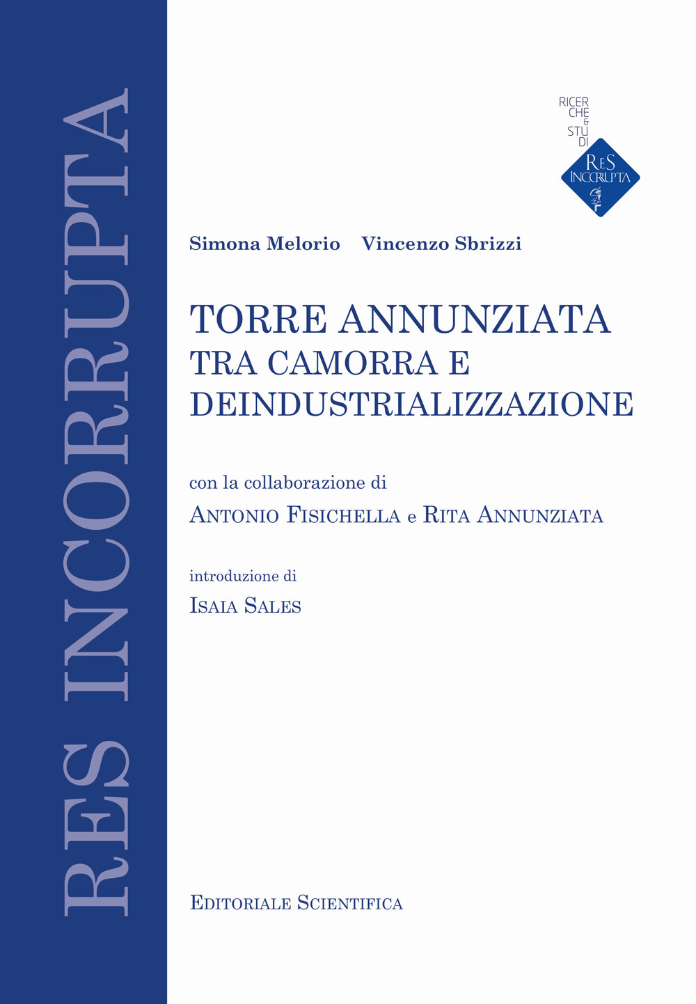 Torre Annunziata tra camorra e deindustrializzazione