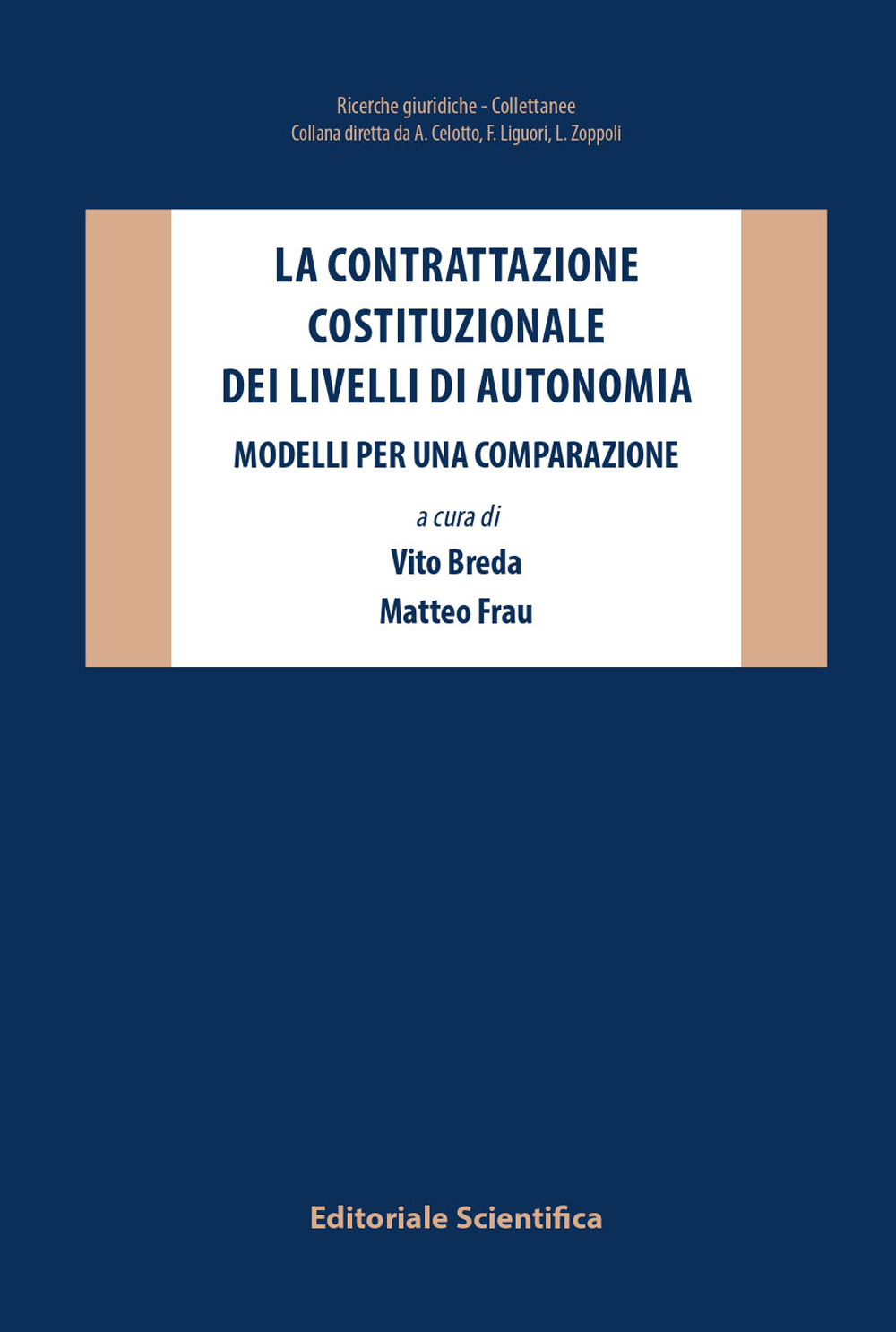 La contrattazione costituzionale dei livelli di autonomia. Modelli per una comparazione