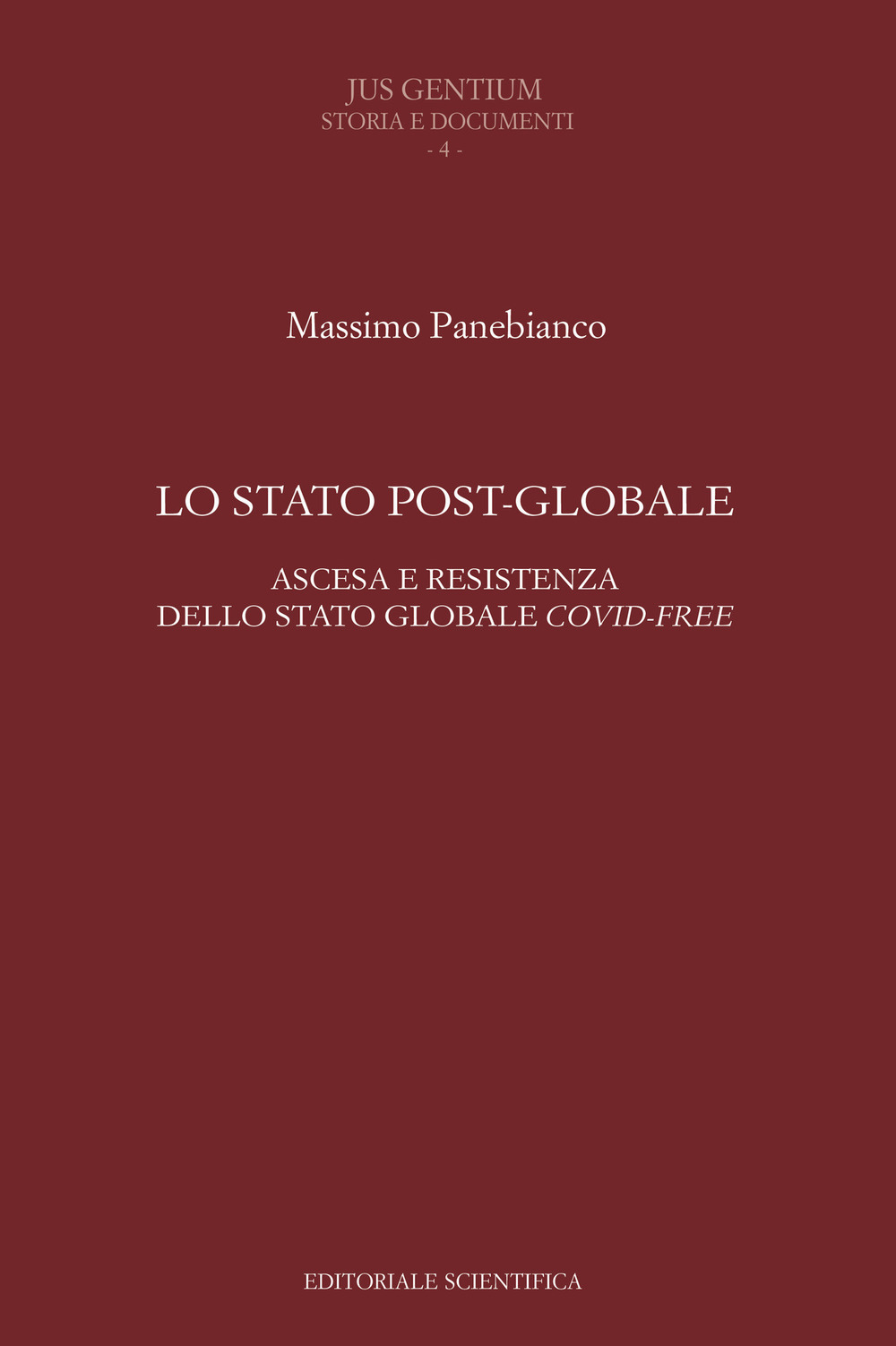 Lo Stato post-globale. Ascesa e resistenza dello Stato globale covid free