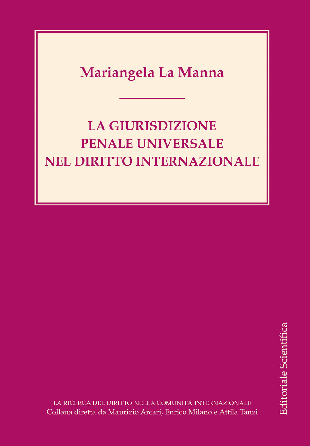 La giurisdizione penale universale nel diritto internazionale