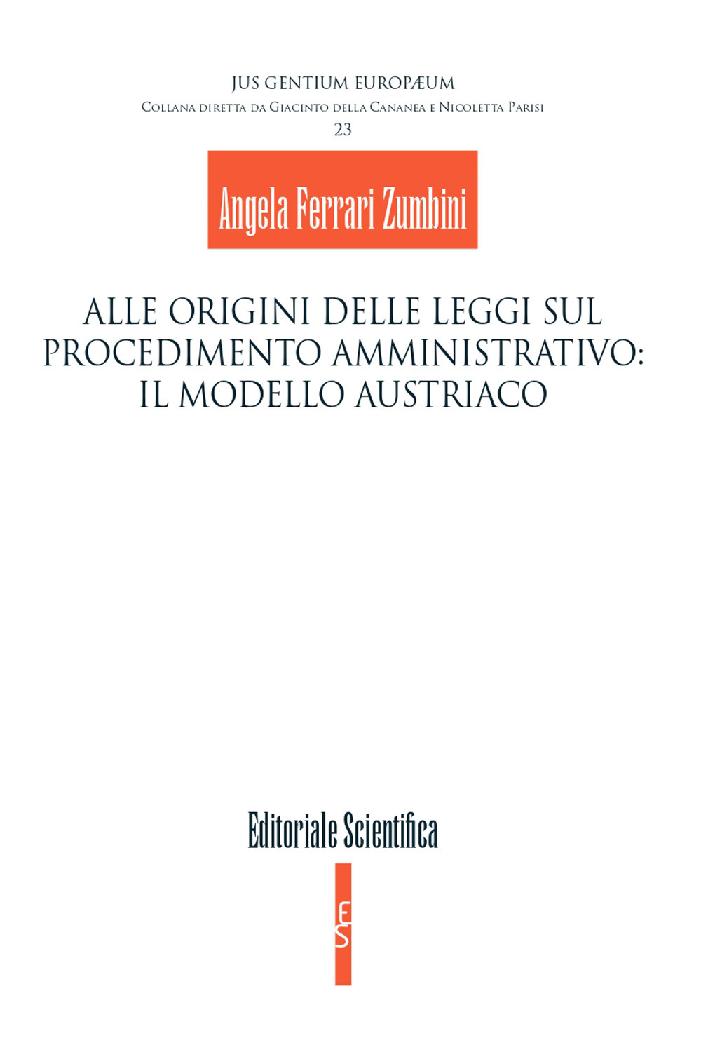 Alle origini delle leggi sul procedimento amministrativo: il modello austriaco