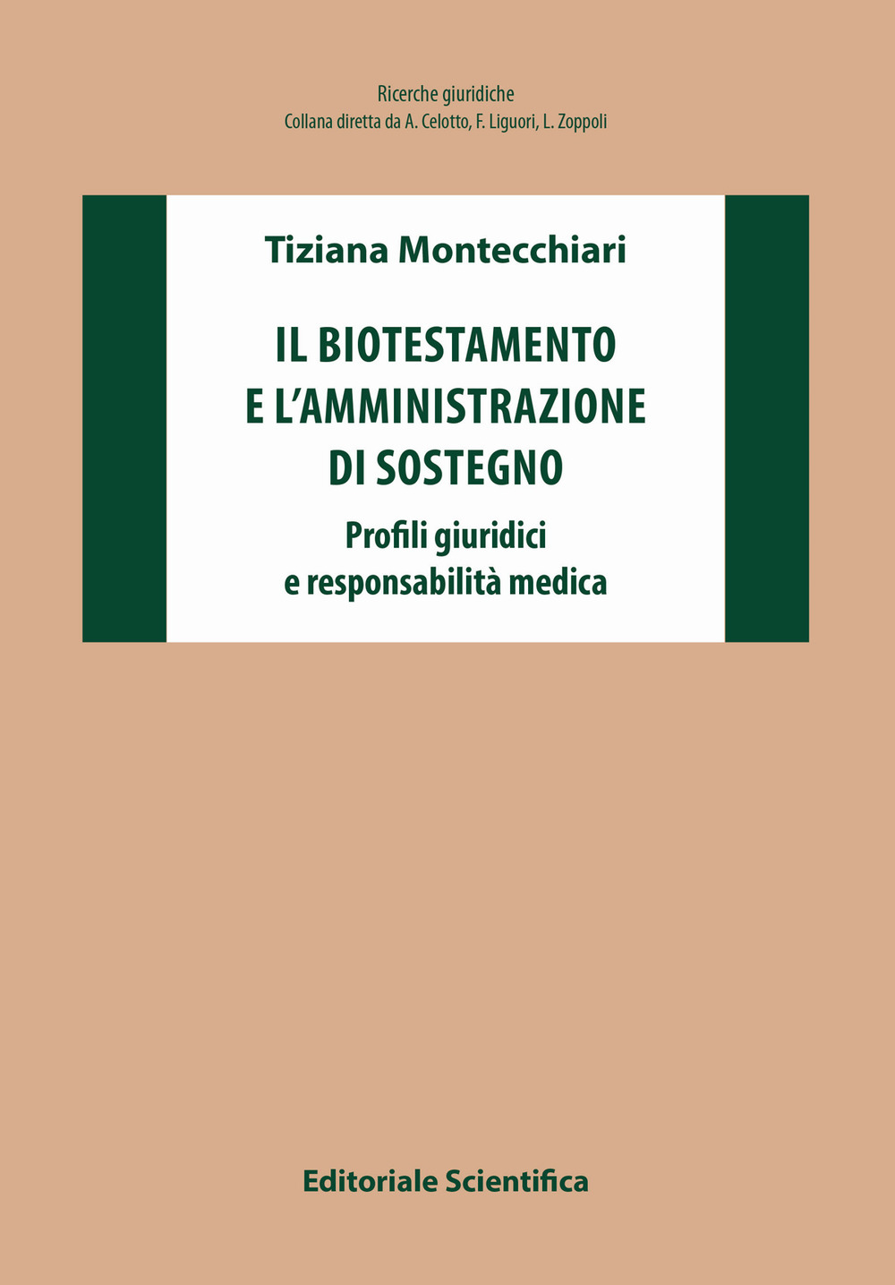 Il biotestamento e l'amministrazione di sostegno. Profili giuridici e responsabilità medica