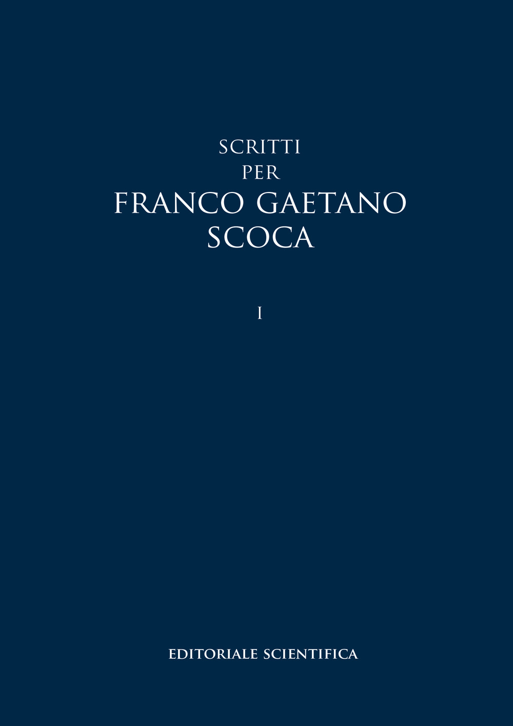 Scritti per Franco Gaetano Scoca