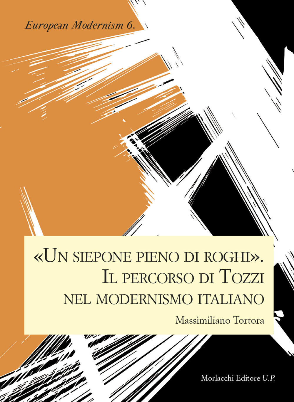 «Un siepone pieno di roghi». Il percorso di Tozzi nel modernismo italiano