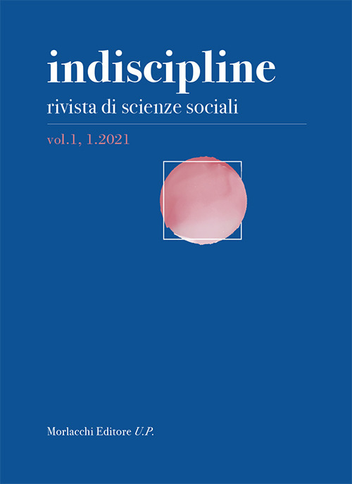 Indiscipline. Rivista di scienze sociali (2021). Vol. 1