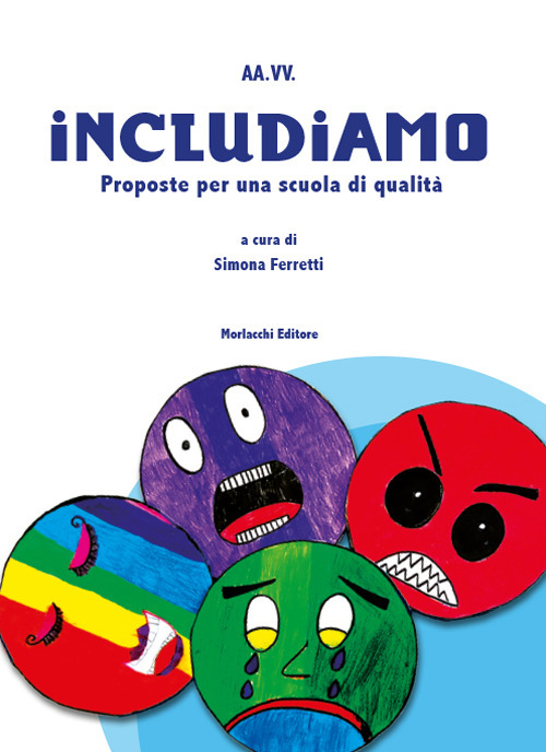 Includiamo. Proposte per una scuola di qualità