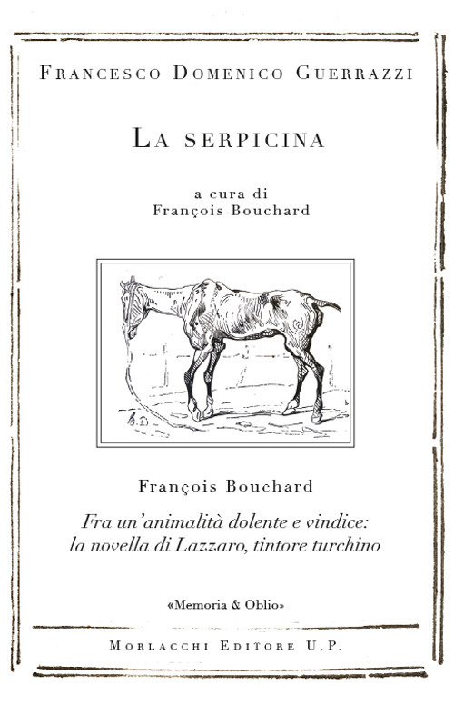 La serpicina. Fra un'animalità dolente e vindice: la novella di Lazzaro, tintore turchino