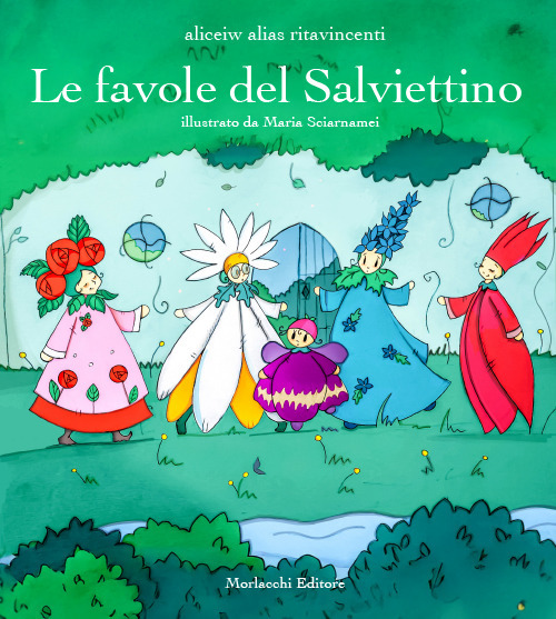 Le favole del Salviettino. Ediz. illustrata