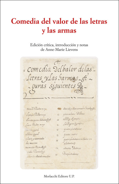 Comedia del valor de las letras y las armas. Edición crítica, introducción y notas de Anne-Marie Lievens