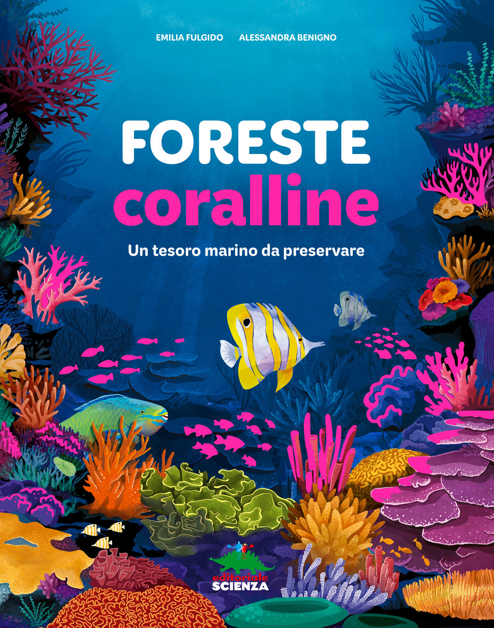 Foreste coralline. Ediz. a colori