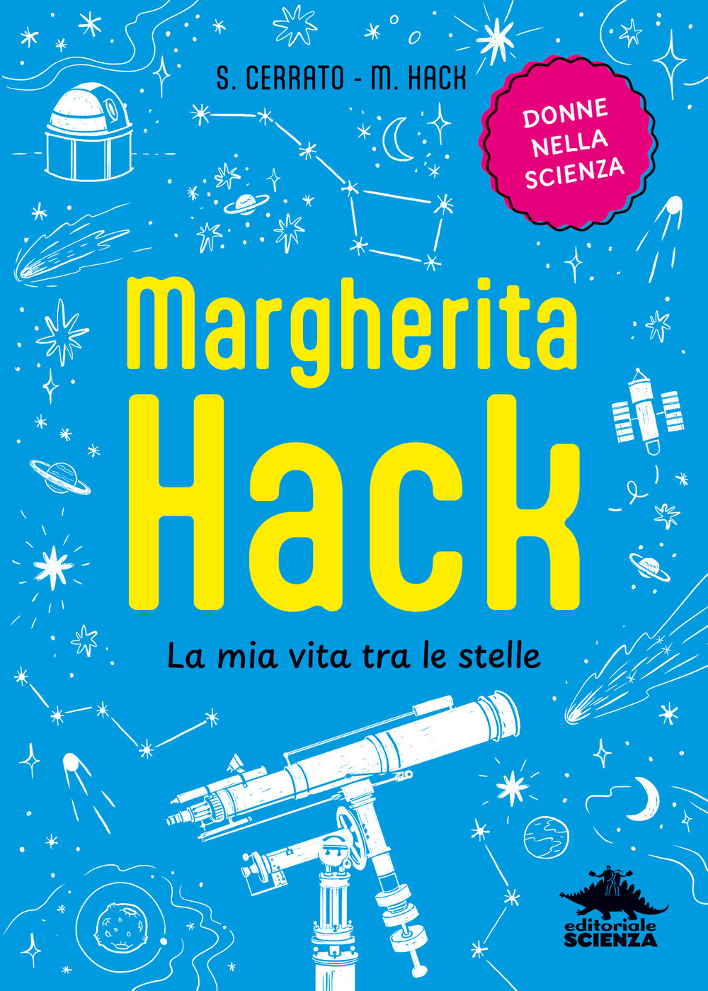 Margherita Hack. La mia vita tra le stelle