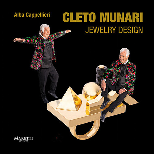 Cleto Munari. Jewelry Design. Ediz. italiana e inglese