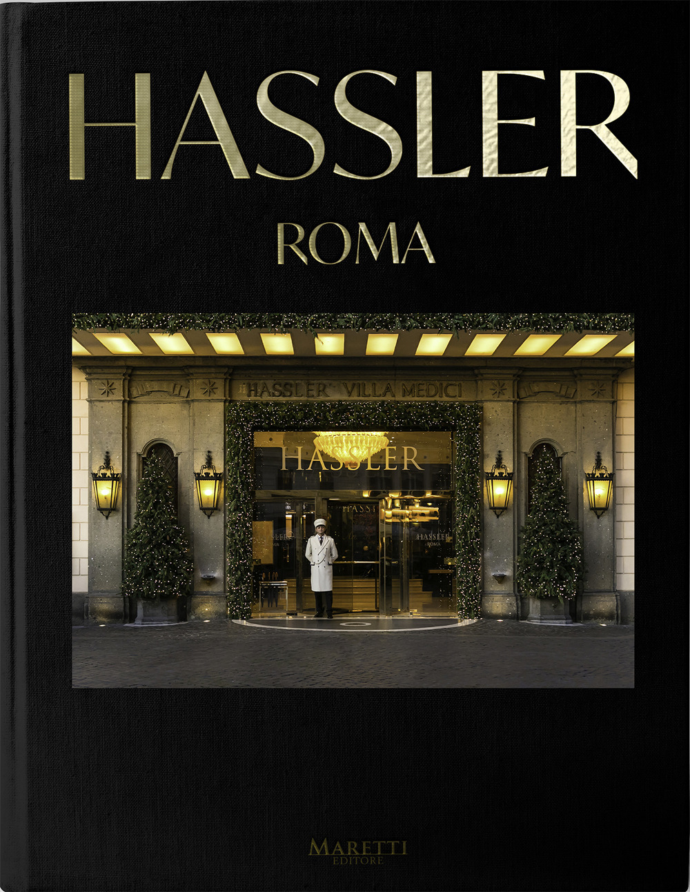 Hassler. Roma. Ediz. italiana e inglese