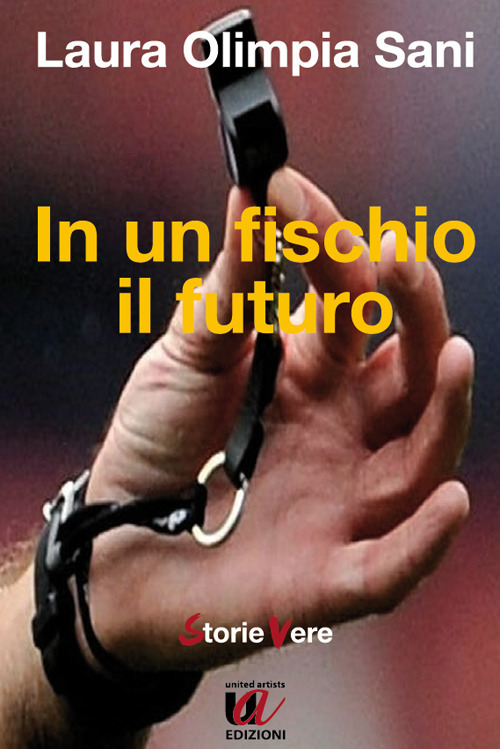 In un fischio il futuro