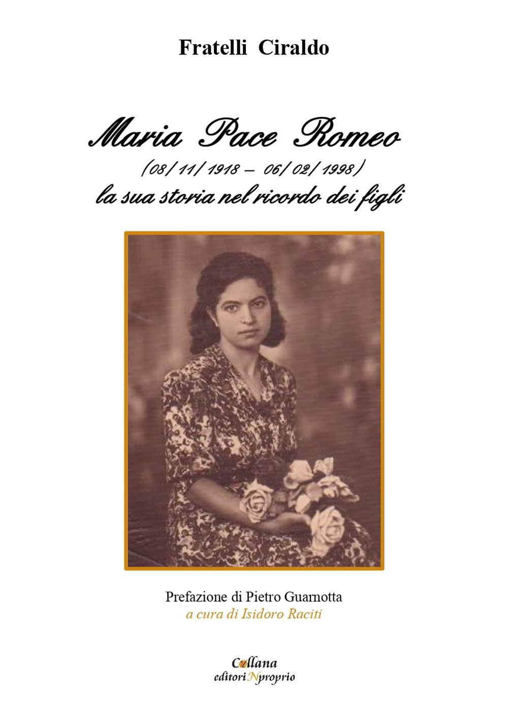 Maria Pace Romeo. La sua storia nel ricordo dei figli