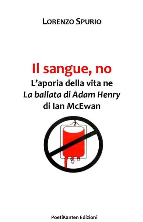 Il sangue, no. L'aporia della vita ne «La ballata di Adam Henry» di Ian McEwan