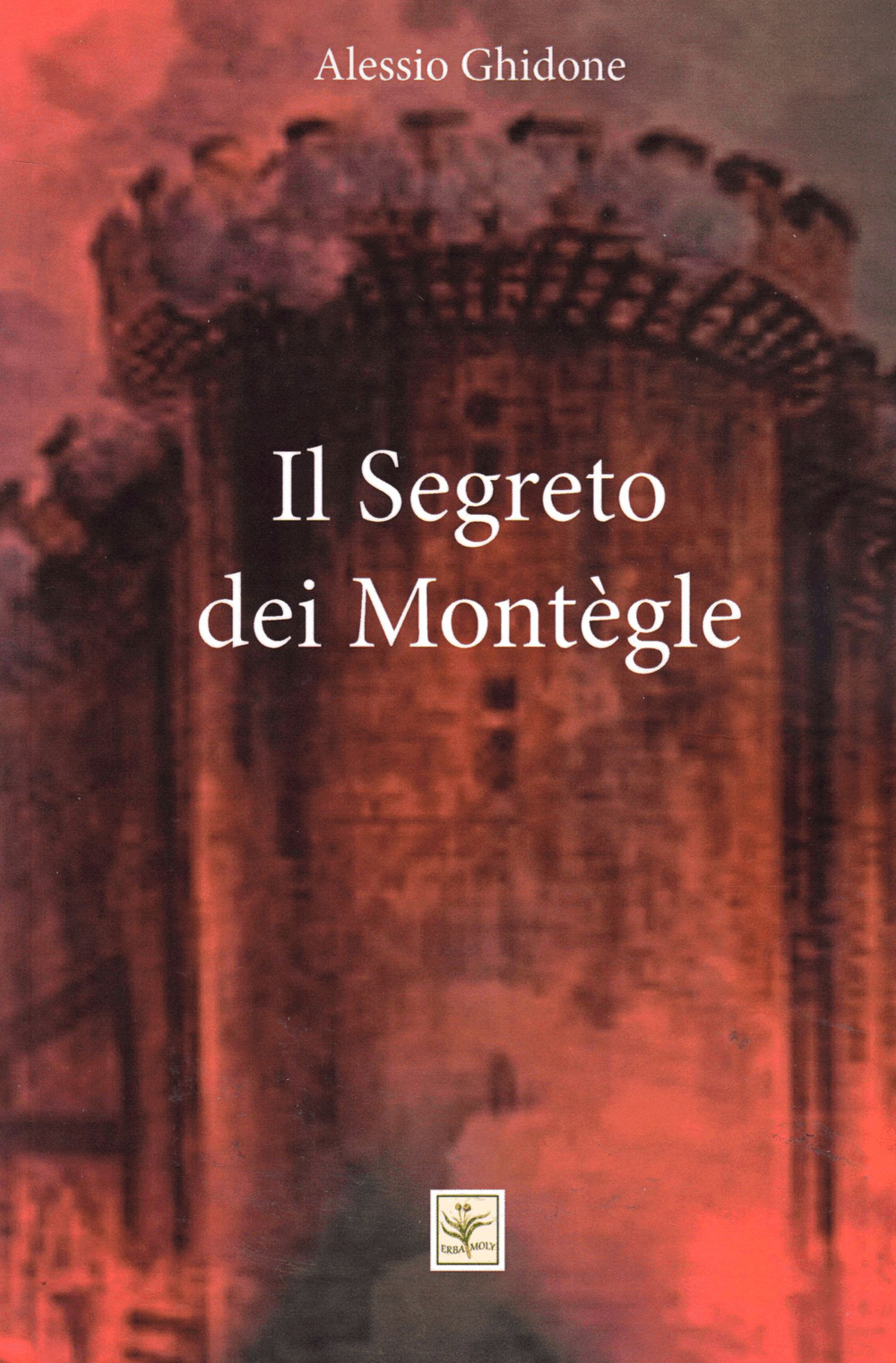 Il segreto dei Montègle