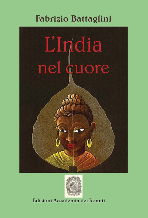 L'India nel cuore. Ediz. italiana e inglese