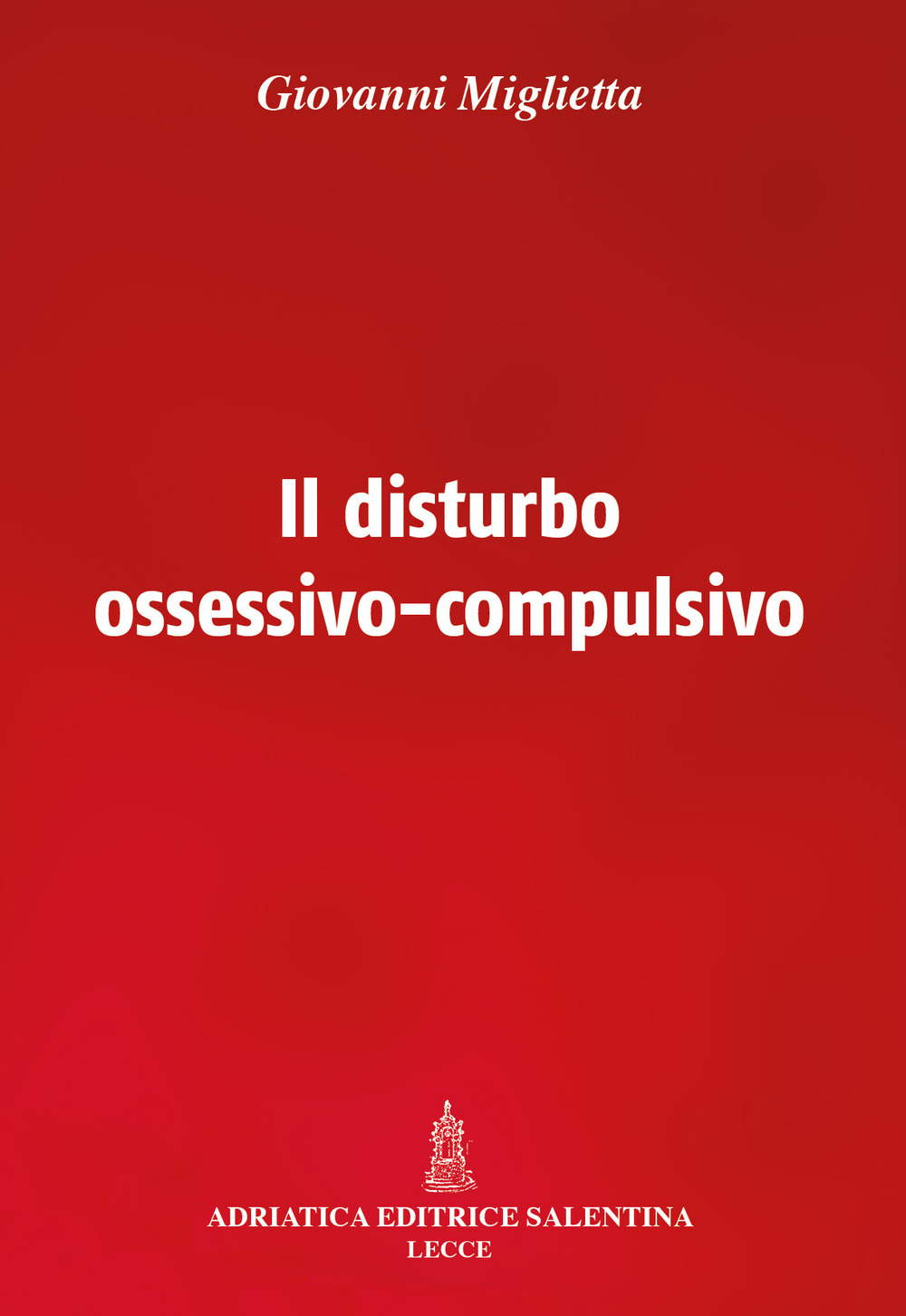 Il disturbo ossessivo-compulsivo