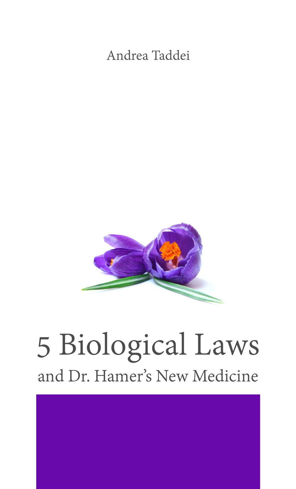 The 5 biological laws and Dr. Hamer's new medicine