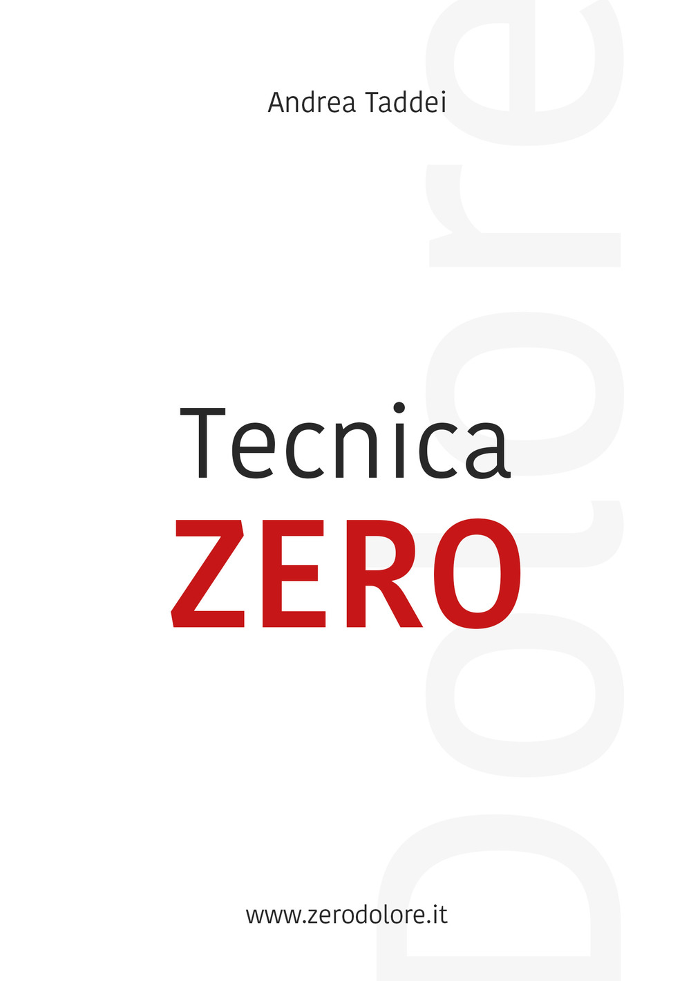 Tecnica zero dolore