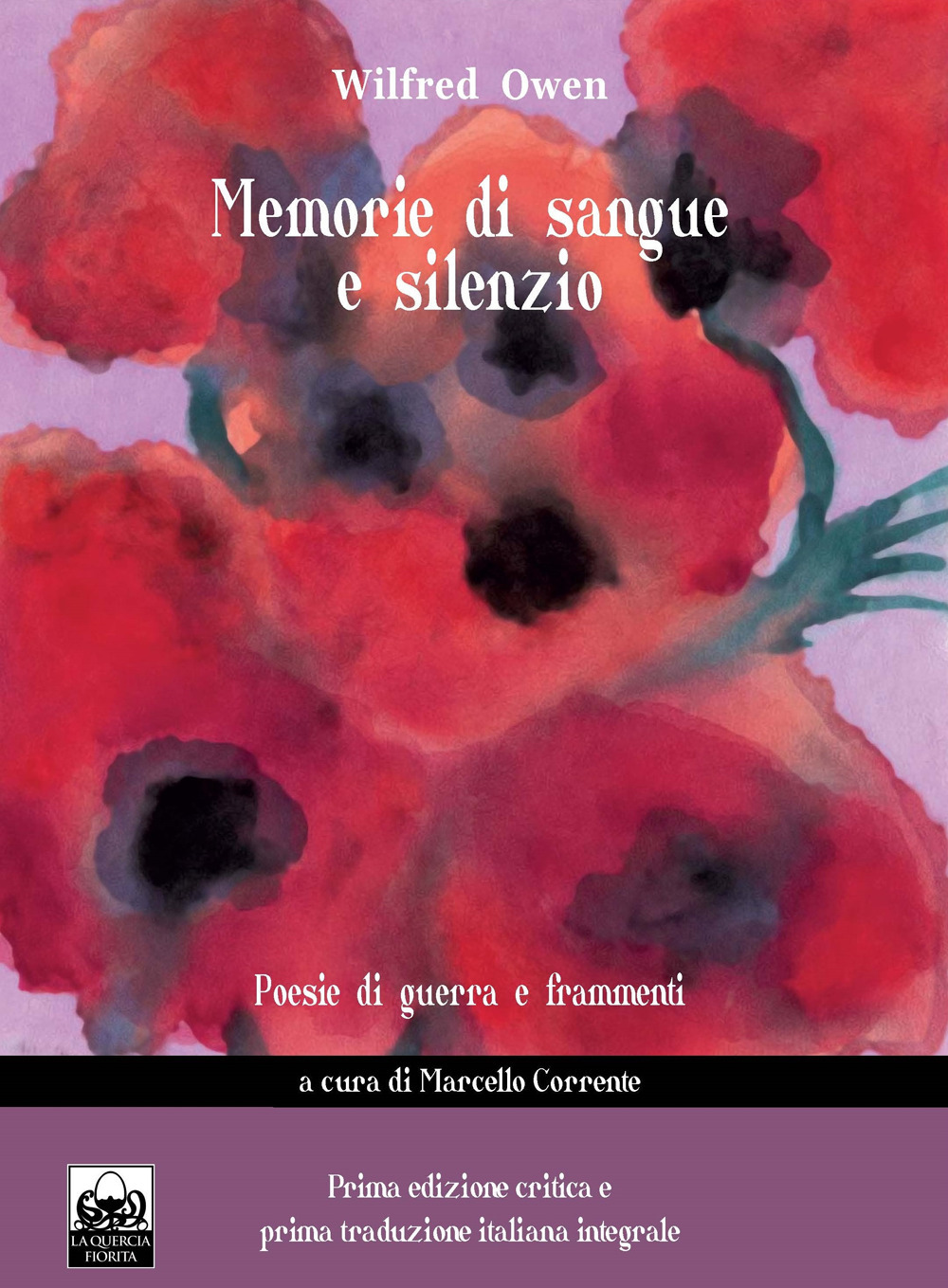 Memorie di sangue e silenzio. Poesie di guerra e frammenti. Vol. 2