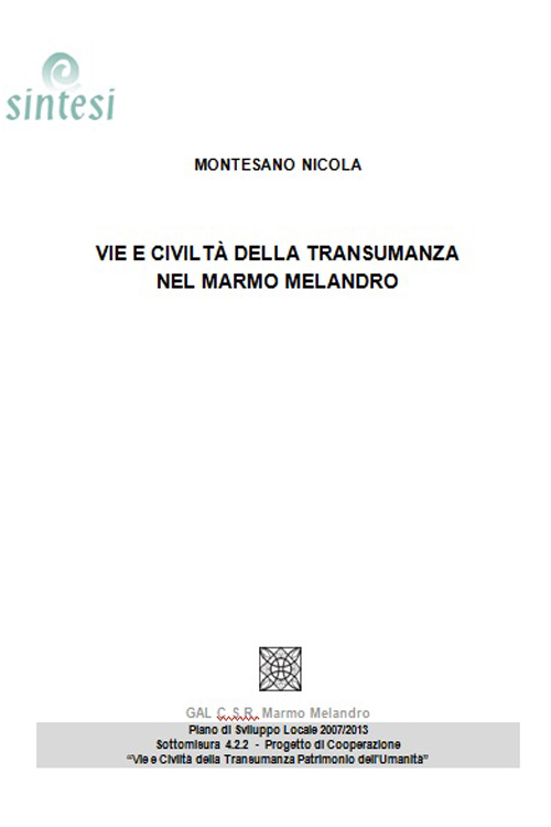 Vie e civiltà della transumanza nel Marmo Melandro